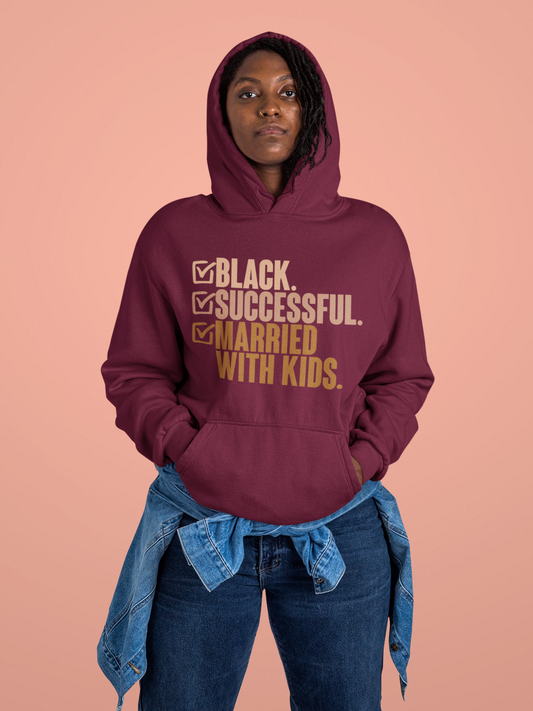 Black, Successful, Married with Kids Hoodie