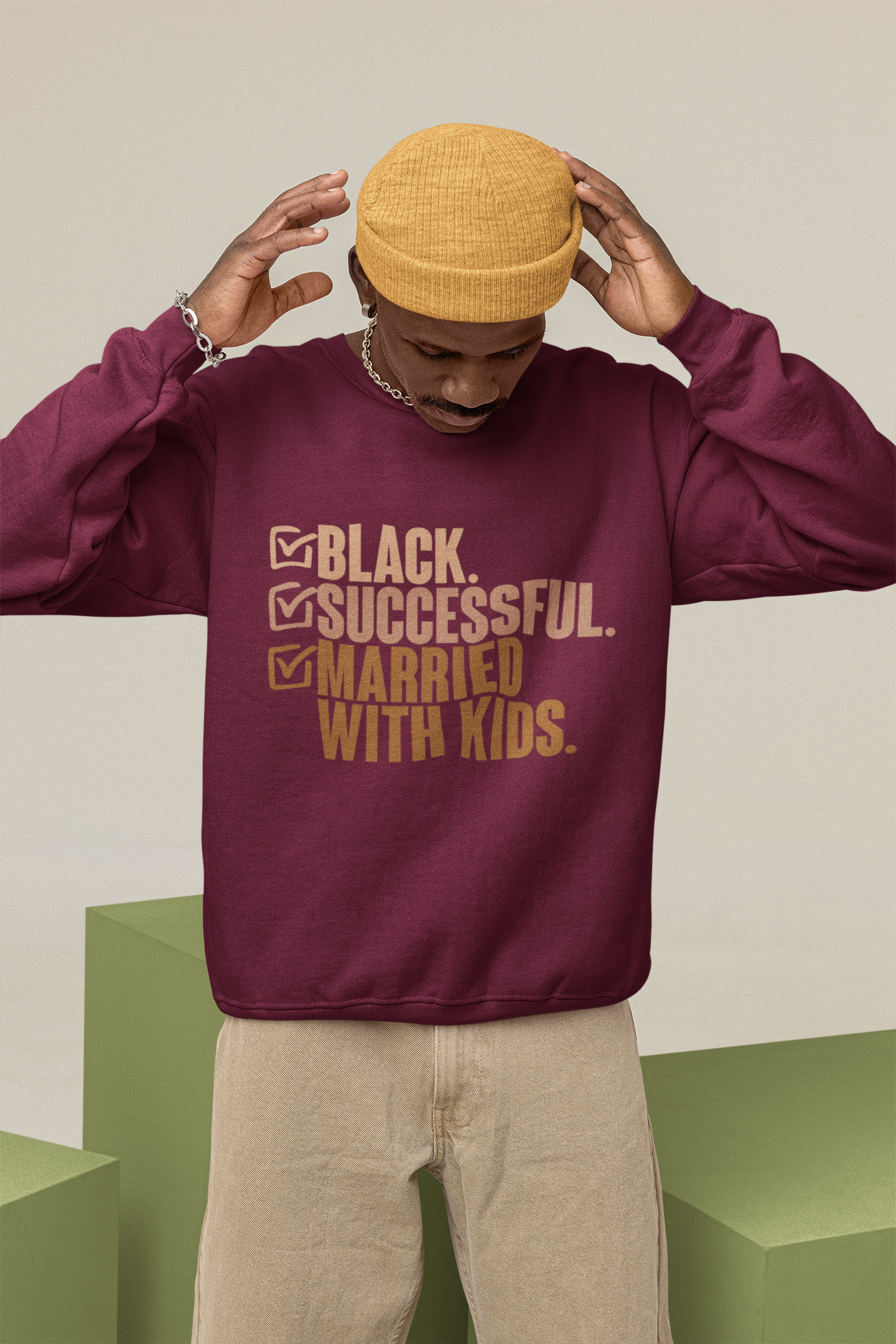 Black, Successful,  Married with Kids Sweatshirt